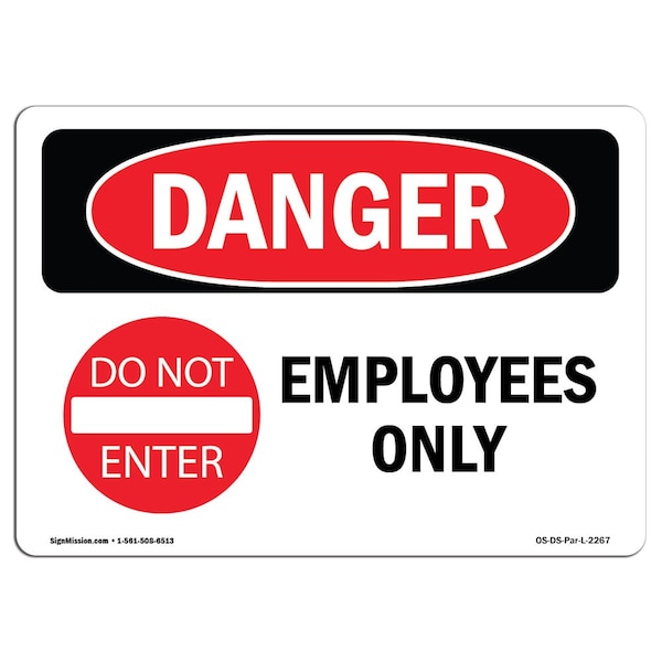 Safety Sign, OSHA Danger, 3.5" Height, 5" Width, Employees Only, Landscape, 10PK